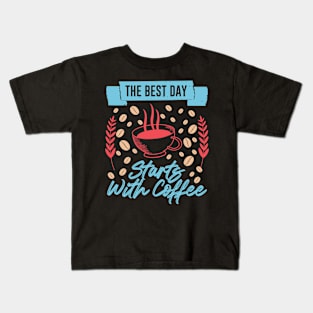 Funny Cup of Coffee Tee Coffee lover must have Kids T-Shirt